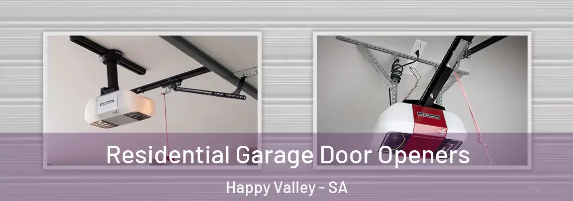  Residential Garage Door Openers Happy Valley - SA