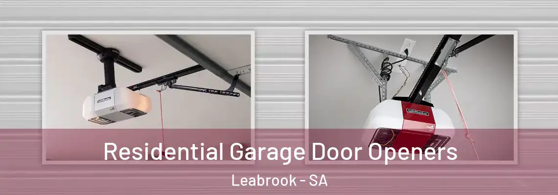 Residential Garage Door Openers Leabrook - SA