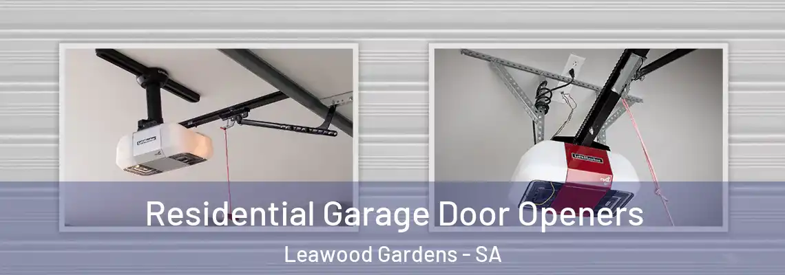 Residential Garage Door Openers Leawood Gardens - SA