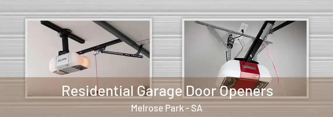  Residential Garage Door Openers Melrose Park - SA