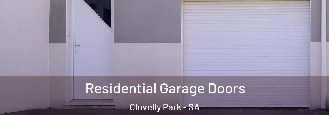 Residential Garage Doors Clovelly Park - SA