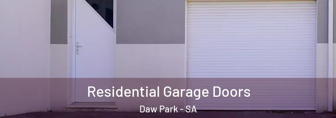  Residential Garage Doors Daw Park - SA