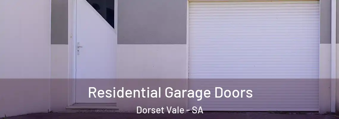 Residential Garage Doors Dorset Vale - SA