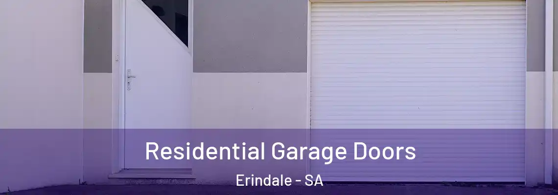  Residential Garage Doors Erindale - SA