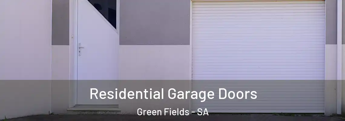Residential Garage Doors Green Fields - SA
