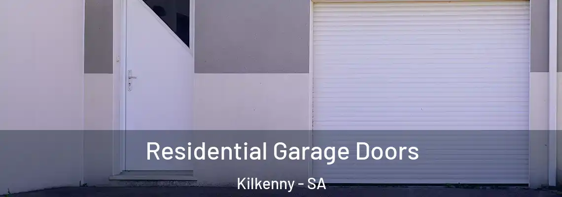 Residential Garage Doors Kilkenny - SA