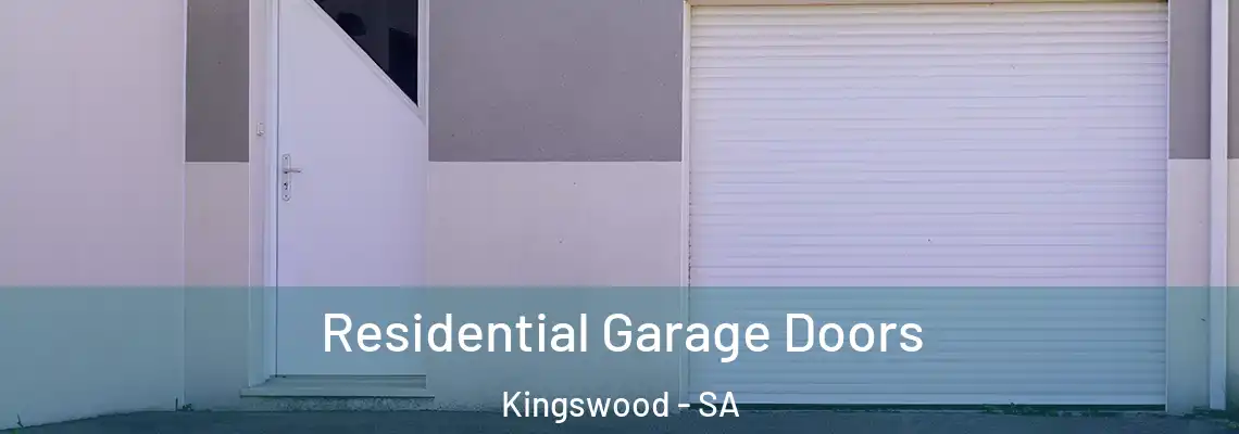  Residential Garage Doors Kingswood - SA