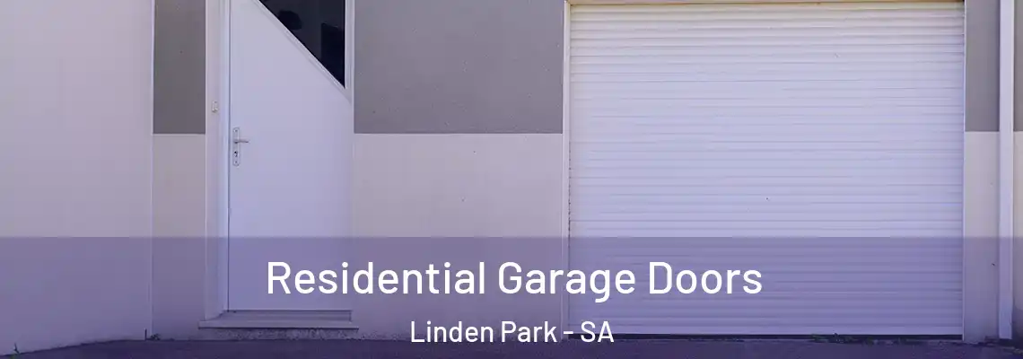 Residential Garage Doors Linden Park - SA