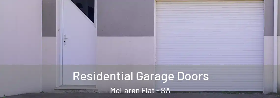 Residential Garage Doors McLaren Flat - SA