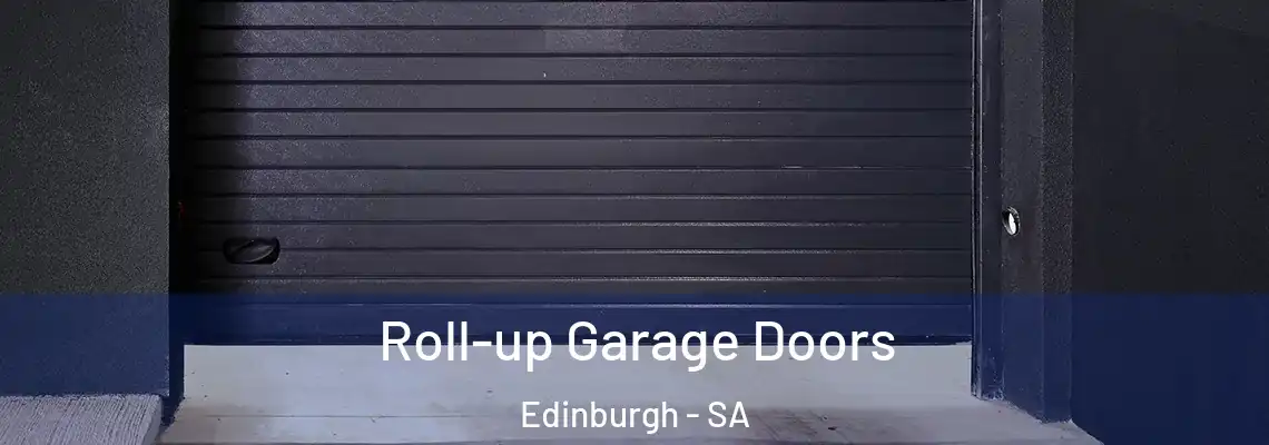  Roll-up Garage Doors Edinburgh - SA