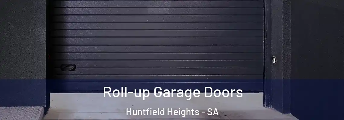Roll-up Garage Doors Huntfield Heights - SA