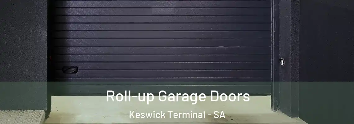Roll-up Garage Doors Keswick Terminal - SA