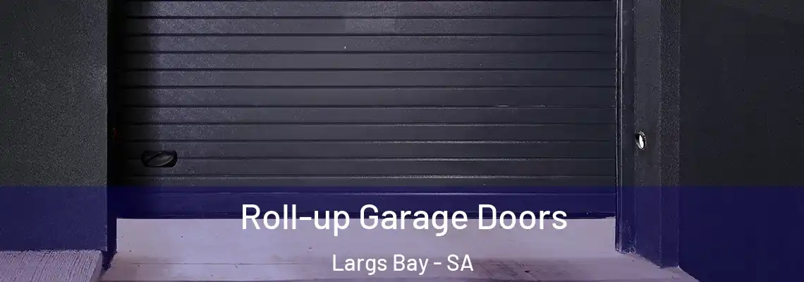  Roll-up Garage Doors Largs Bay - SA