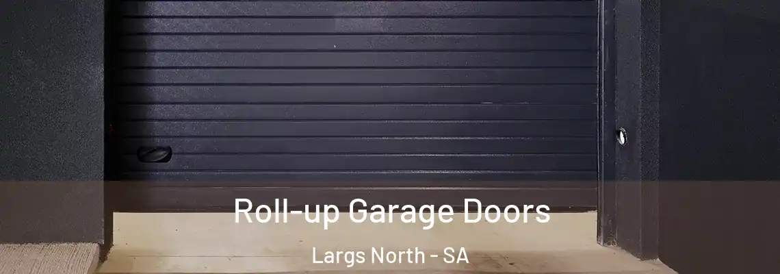  Roll-up Garage Doors Largs North - SA