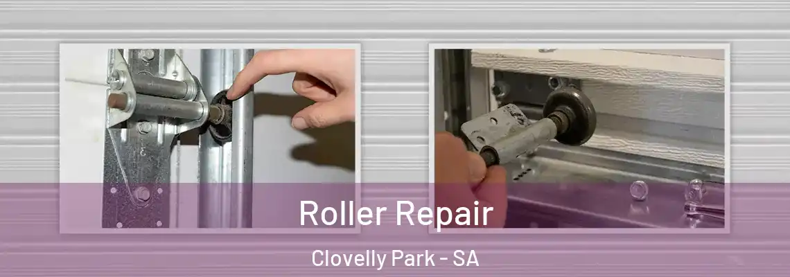 Roller Repair Clovelly Park - SA