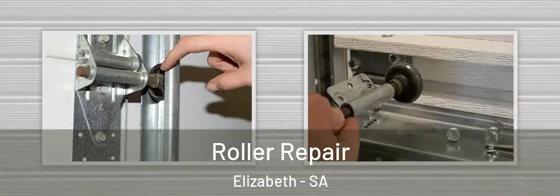 Roller Repair Elizabeth - SA