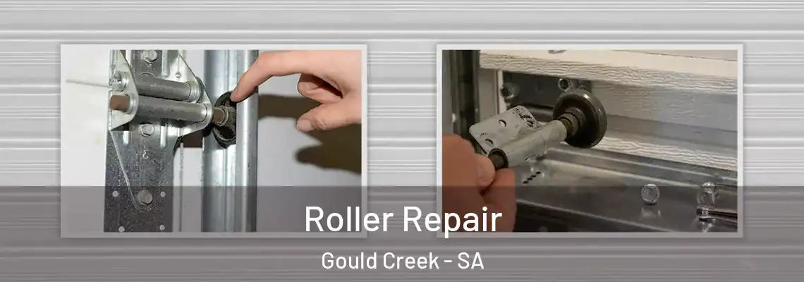 Roller Repair Gould Creek - SA