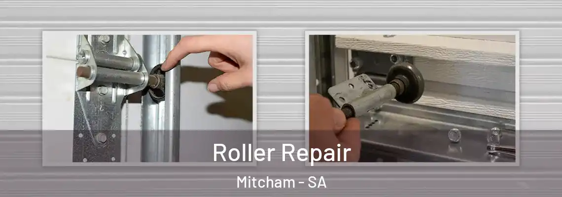 Roller Repair Mitcham - SA