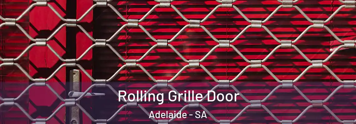 Rolling Grille Door Adelaide - SA