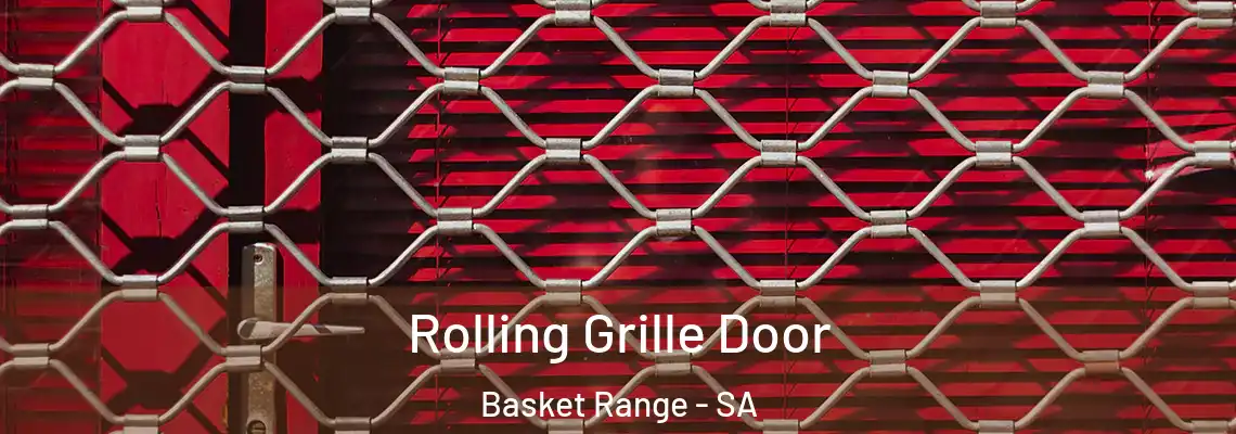  Rolling Grille Door Basket Range - SA