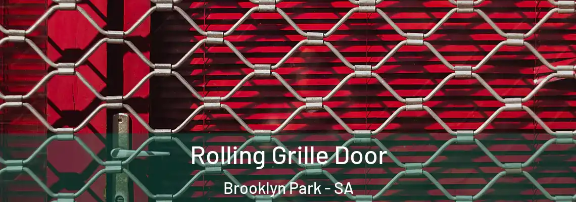 Rolling Grille Door Brooklyn Park - SA