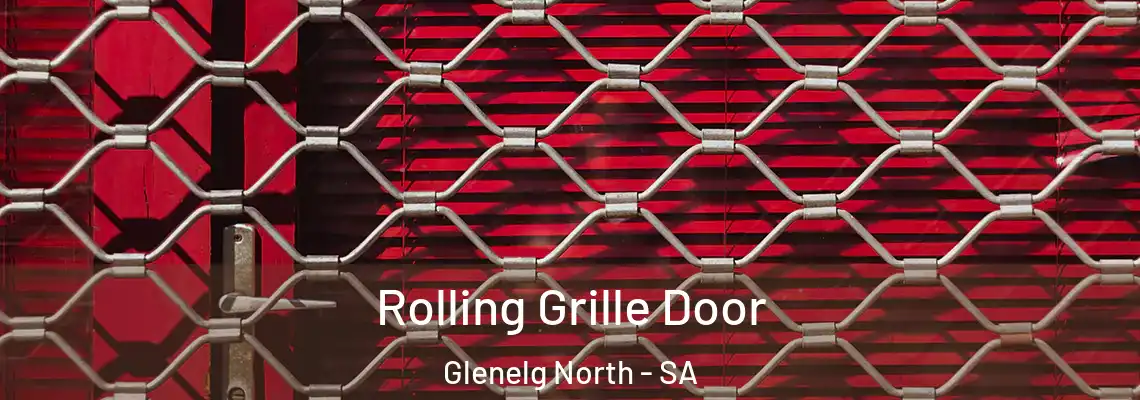  Rolling Grille Door Glenelg North - SA
