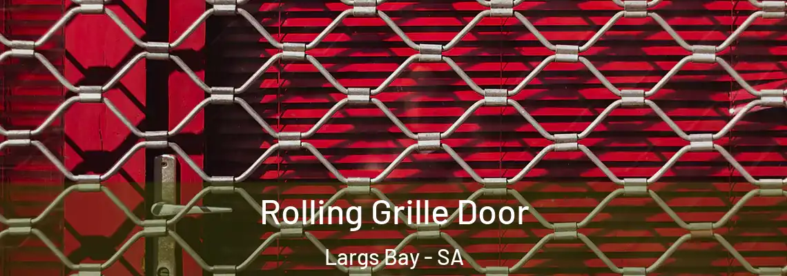  Rolling Grille Door Largs Bay - SA