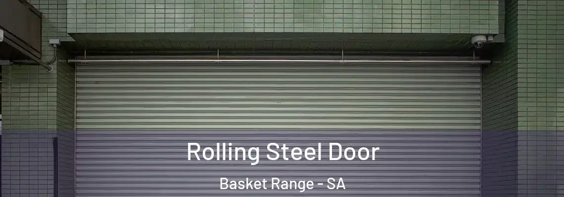  Rolling Steel Door Basket Range - SA