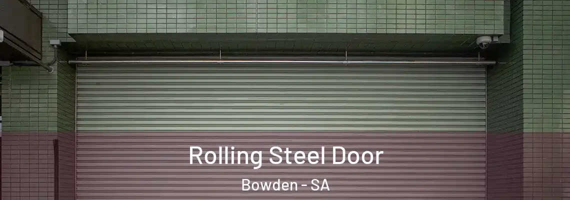 Rolling Steel Door Bowden - SA