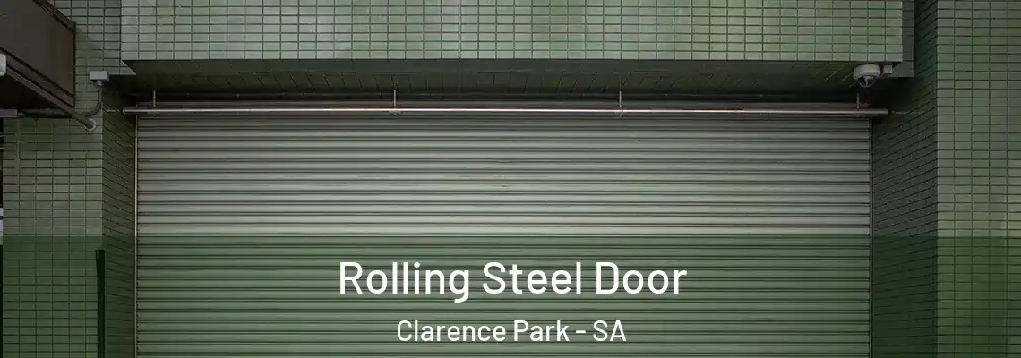 Rolling Steel Door Clarence Park - SA