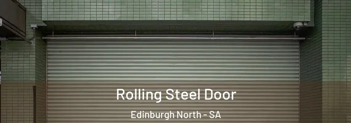 Rolling Steel Door Edinburgh North - SA