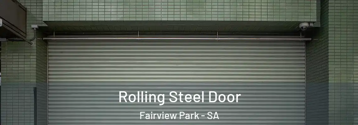  Rolling Steel Door Fairview Park - SA