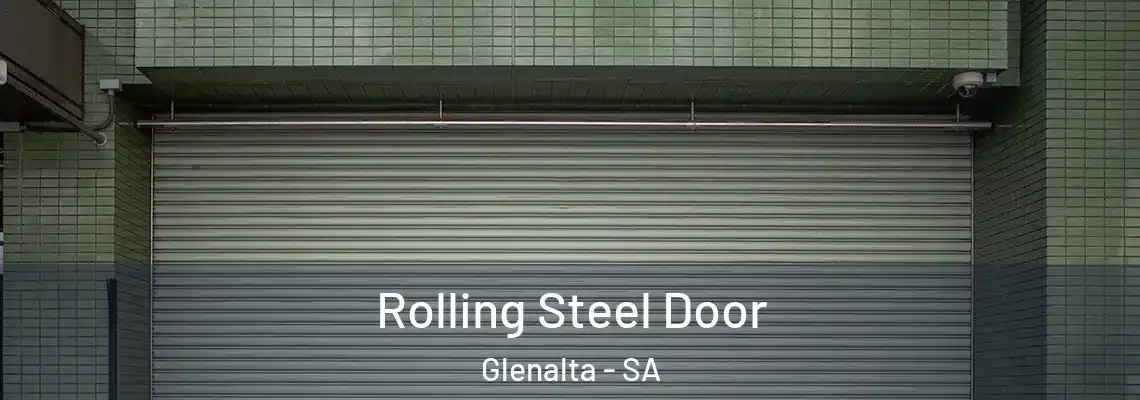  Rolling Steel Door Glenalta - SA