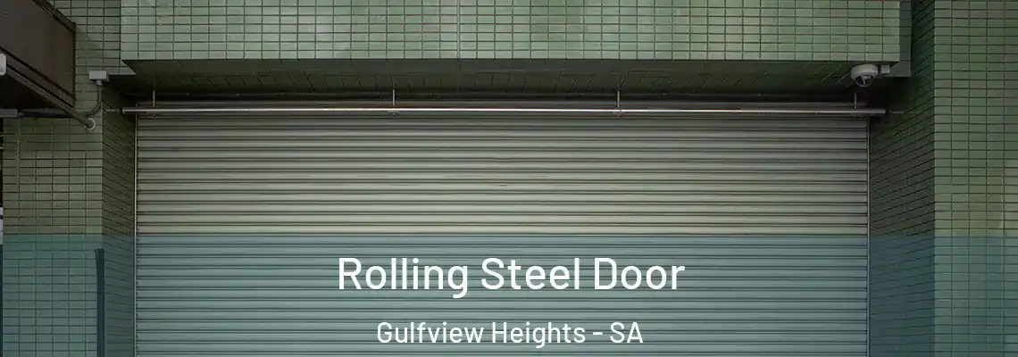 Rolling Steel Door Gulfview Heights - SA