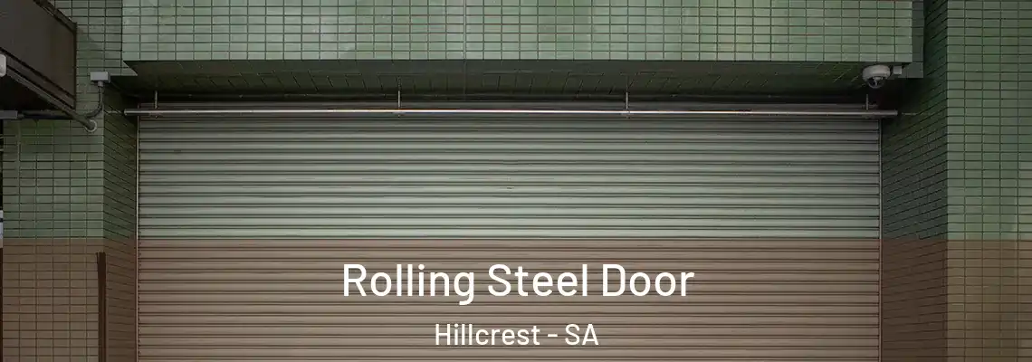 Rolling Steel Door Hillcrest - SA