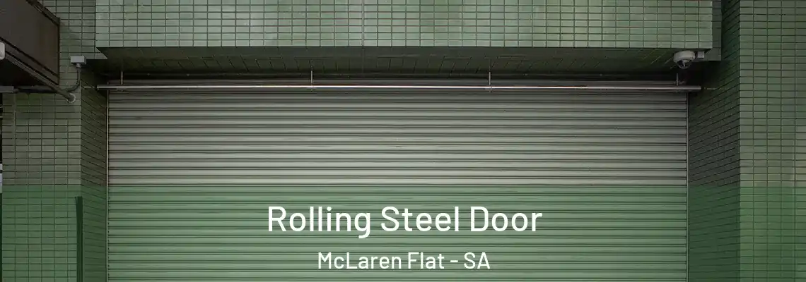 Rolling Steel Door McLaren Flat - SA