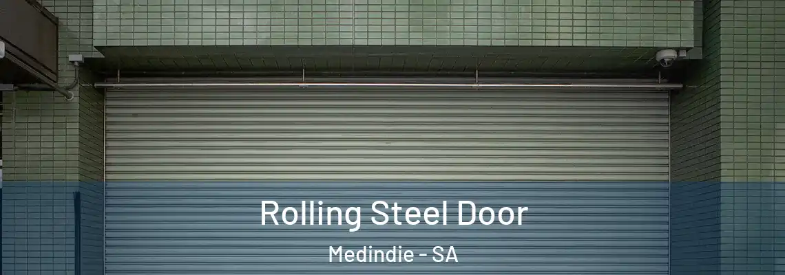 Rolling Steel Door Medindie - SA