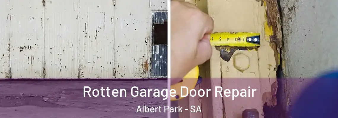 Rotten Garage Door Repair Albert Park - SA