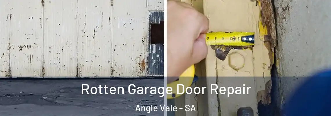 Rotten Garage Door Repair Angle Vale - SA