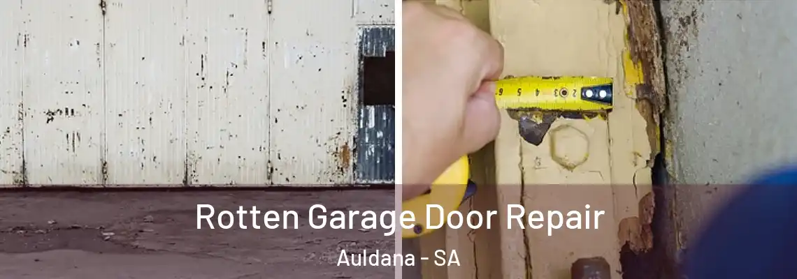 Rotten Garage Door Repair Auldana - SA
