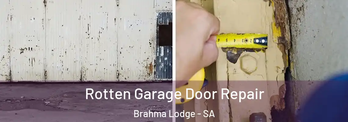 Rotten Garage Door Repair Brahma Lodge - SA