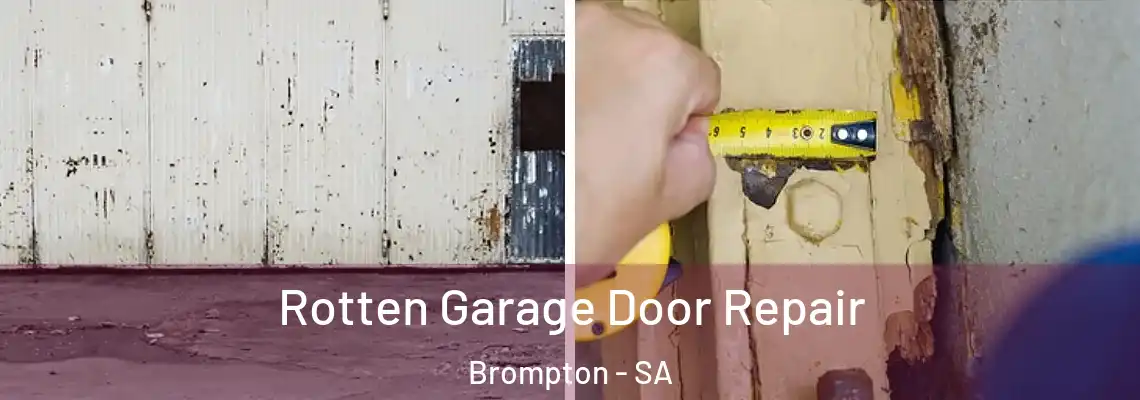 Rotten Garage Door Repair Brompton - SA