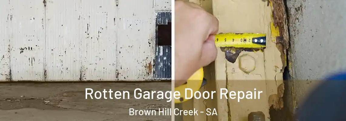 Rotten Garage Door Repair Brown Hill Creek - SA
