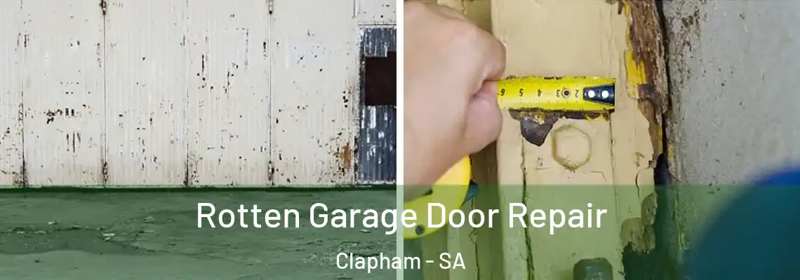 Rotten Garage Door Repair Clapham - SA