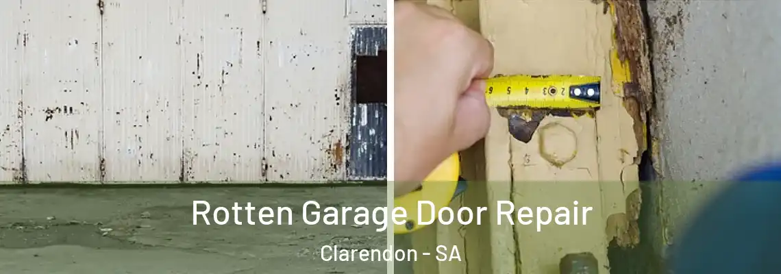 Rotten Garage Door Repair Clarendon - SA