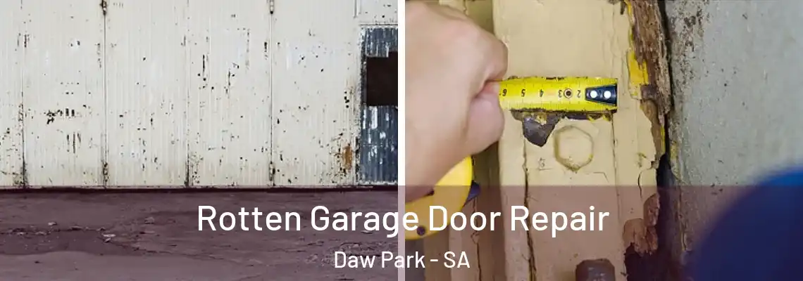 Rotten Garage Door Repair Daw Park - SA
