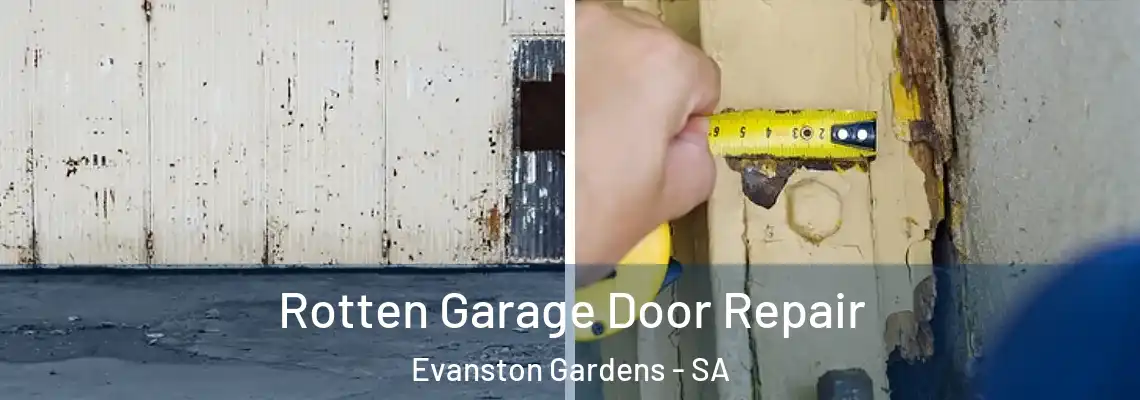  Rotten Garage Door Repair Evanston Gardens - SA