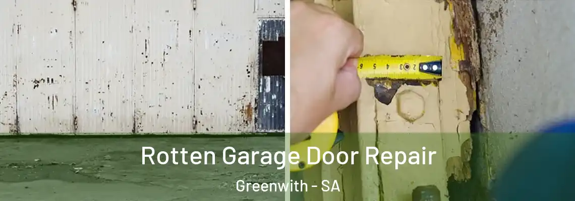 Rotten Garage Door Repair Greenwith - SA