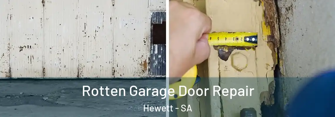 Rotten Garage Door Repair Hewett - SA