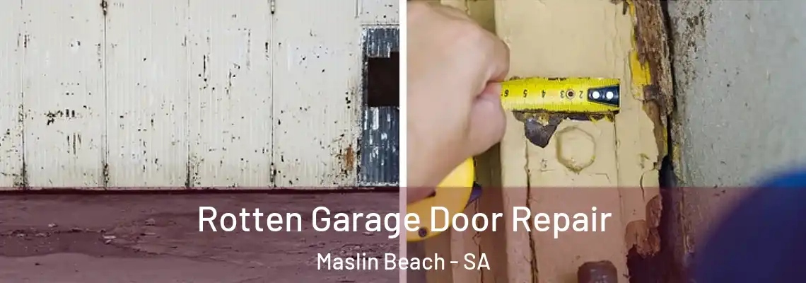 Rotten Garage Door Repair Maslin Beach - SA